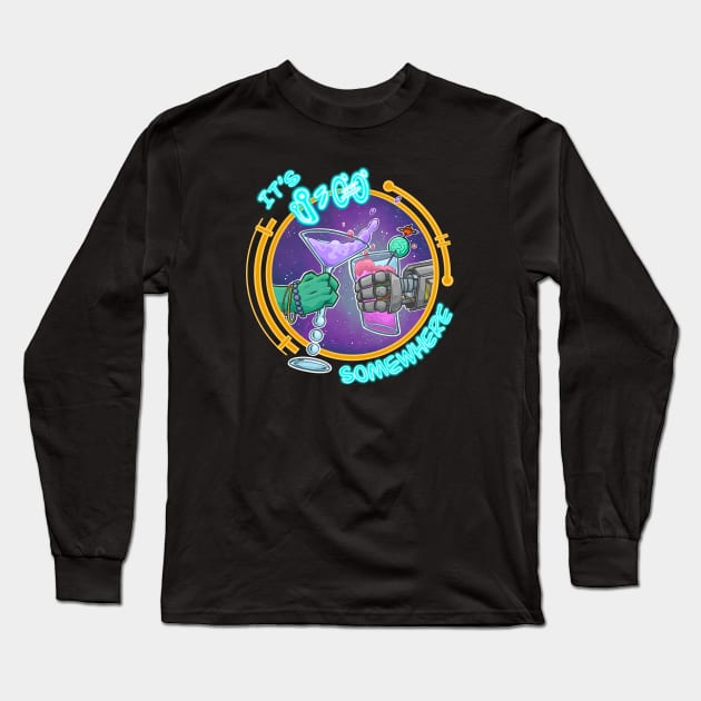 It’s 5:00 Somewhere in Space Long Sleeve T-Shirt by Jon_Bon_art